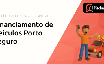 Financiamento de Veículos Porto Seguro: Descubra Como Conseguir o Seu Carro
