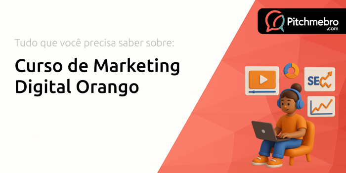 Curso de Marketing Digital Orango: Tudo que Você Precisa Saber